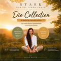 STARK durchs Leben gehen – Die Collection 

14 geführte mentale Reisen